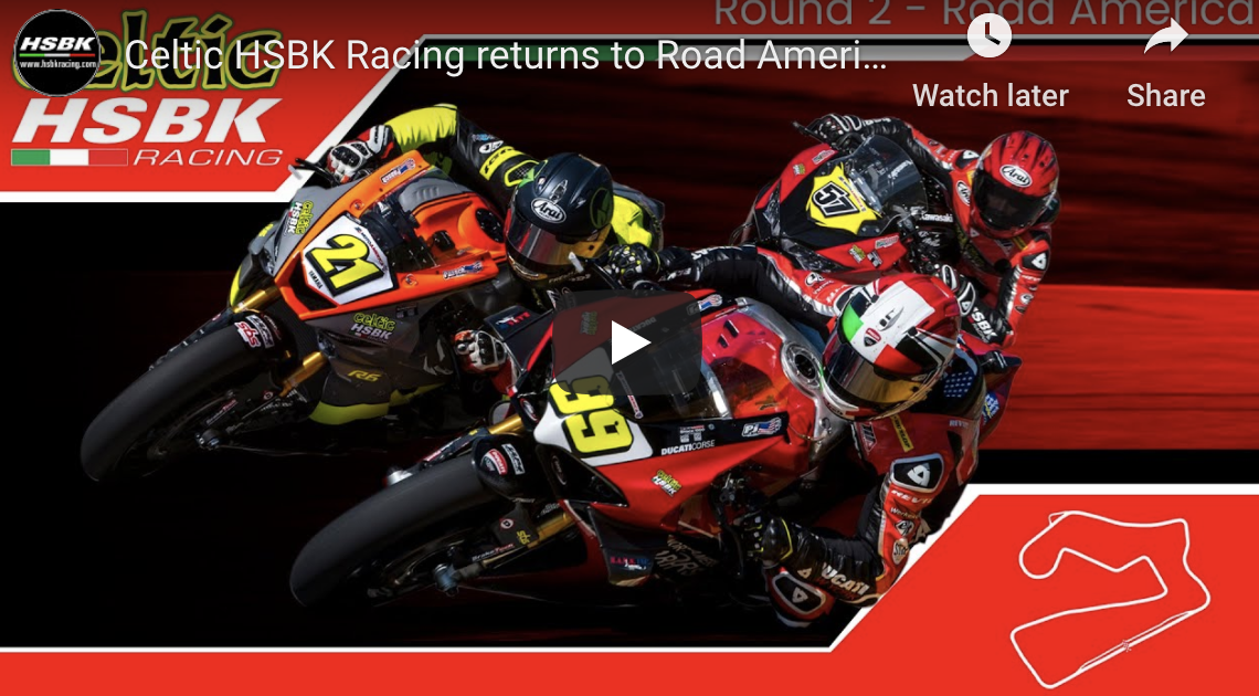 Read more about the article Celtic HSBK Round Out Its Road America 2 In Video