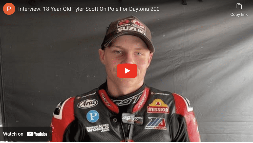 Read more about the article Video: 18-Year-Old Tyler Scott Ready To Start The Daytona 200 From Pole Position