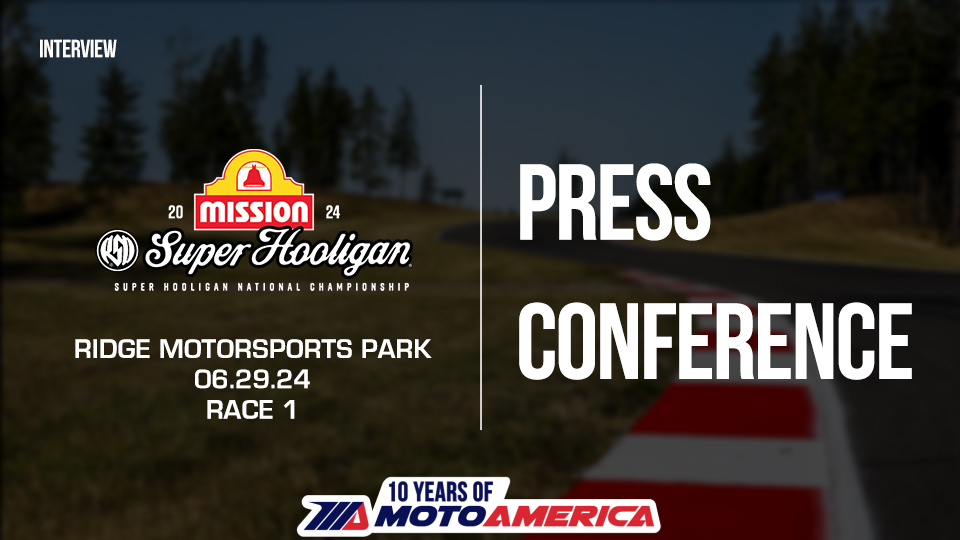 Read more about the article Video: Mission Super Hooligan National Championship Race One Press Conference From Ridge Motorsports Park